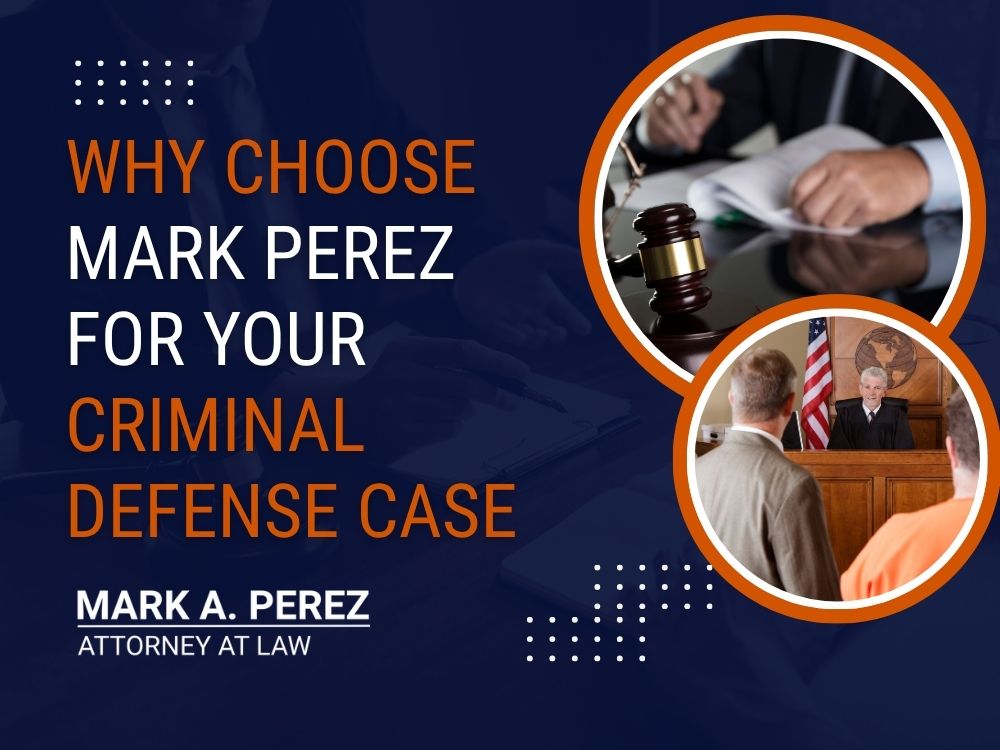 assault - Why Choose Mark Perez for Your Criminal Defense Case - Mark A Perez Law